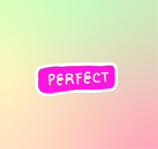 Perfect Bubble Sticker