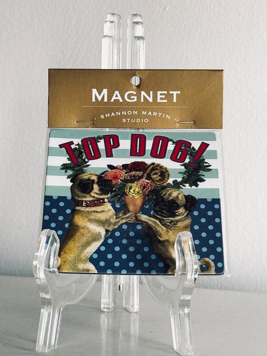 Top Dog Pug Magnet designed by Shannon Martin Studio, Funny Home Accents