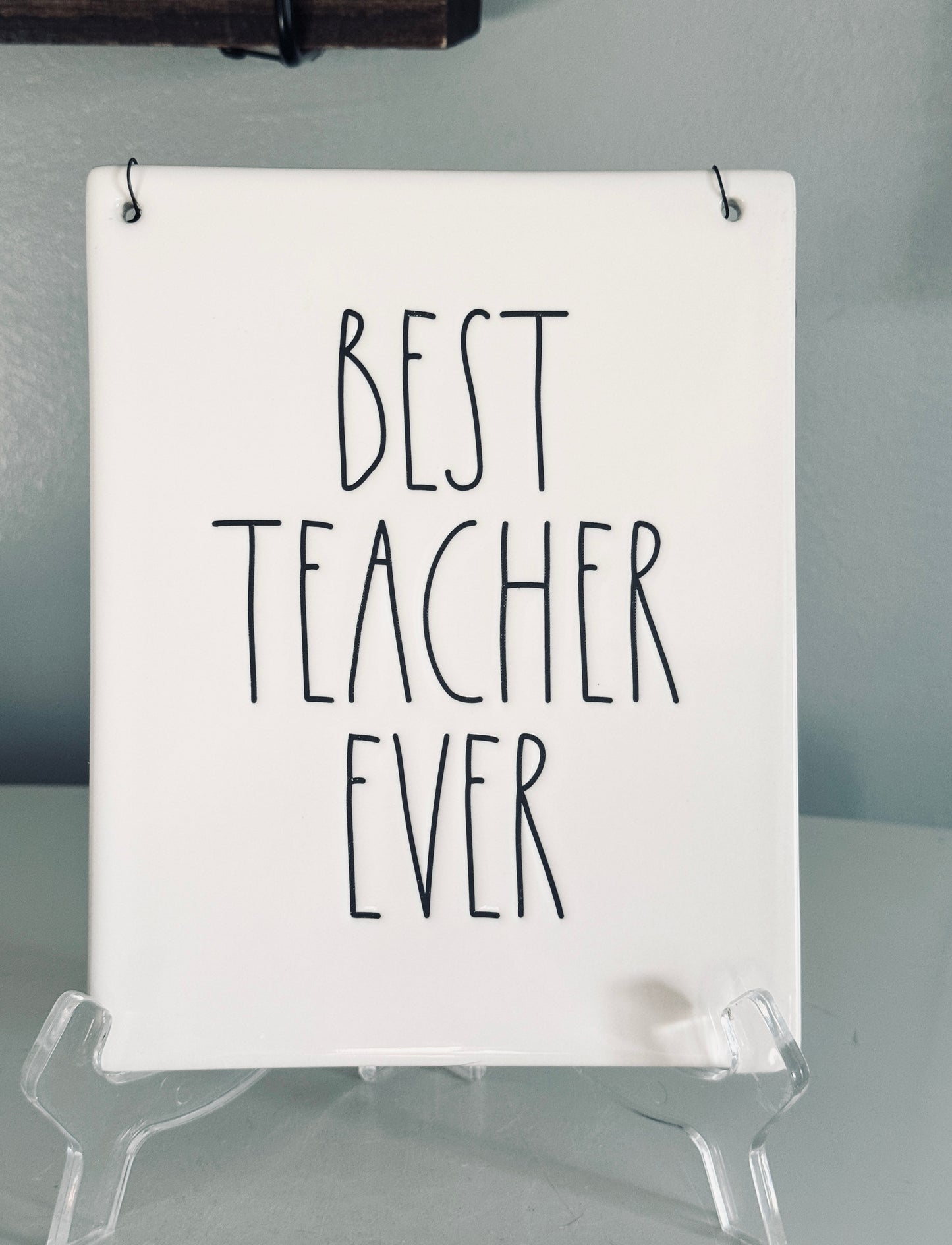 Rae Dunn by Magenta, Ceramic Best Teacher Ever Sign Plaque Hangable