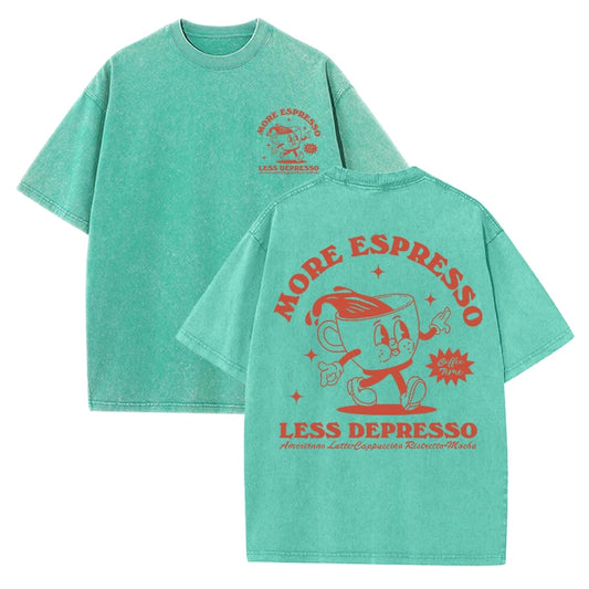 More Espresso Less Depresso Acid Washed Printed Tee, Clothing Comfort Half Sleeve T-Shirt Round Neck Retro Punk